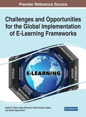 【预订】Challenges and Opportunities for the Global Implementation of E-Learning Frameworks