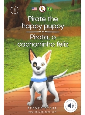预订 Pirate the happy puppy: Pirata, o cachorrinho feliz: 9781914971099