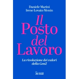 预订 Il posto del lavoro : la rivoluzione dei valori della GenZ: 9791254843666