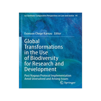 [预订]Global Transformations in the Use of Biodiversity for Research and Development