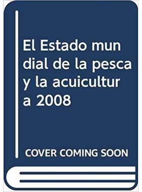 预订 El Estado Mundial de La Pesca y La Acuicultura 2008: 9789253060290