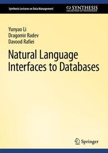 Language Natural Interfaces 9783031450426 Databases 预订