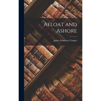 预订 Afloat and Ashore 9781017552515