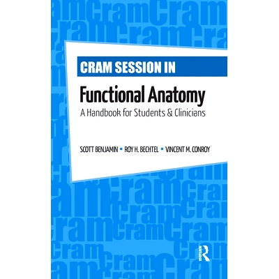 预订 Cram Session in Functional Anatomy: A Handbook for Students and Clinicians 功能解剖学突击复习：学生与临床医生手册: