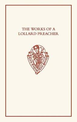 【预订】The Works of a Lollard Preacher: The sermon Omnis plantacio, The Tract Fundamentum aliud nemo potest poner...