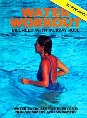预订 Water Workout: Water Exercises for Everyone: Non-Swimmers and Swimmers: 9780648175612