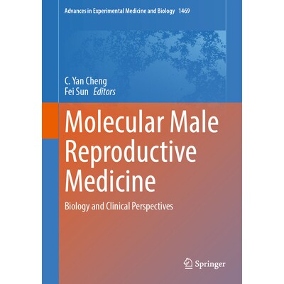 预订 Molecular Male Reproductive Medicine Biology and Clinical Perspectives 分子:男性生殖医学:生物学与临床展望 9783031