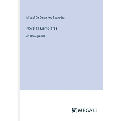 预订 Novelas Ejemplares: en letra grande: 9783387077261