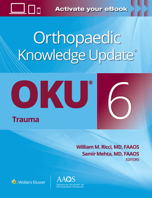 【预订】Orthopaedic Knowledge Update®: Trauma 6 Print + Ebook with Multimedia 9781975163686