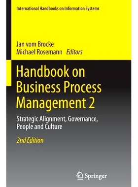 预订 Handbook on Business Process Management 2: Strategic Alignment, Governance, People and Culture: 9783662505601