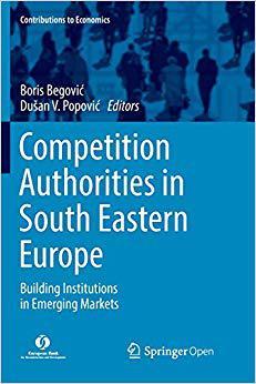 【预售】Competition Authorities in South Eastern Europe: Building Institutions in Emerging Markets