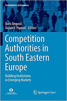 【预售】Competition Authorities in South Eastern Europe: Building Institutions in Emerging Markets