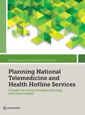 [预订]Planning National Telemedicine and Health Hotline Services 9781464819568