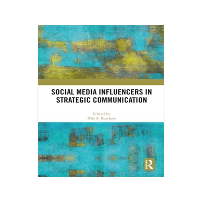 [预订]Social Media Influencers in Strategic Communication 9781032019802