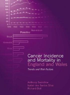 【预订】Cancer Incidence and Mortality in England and Wales