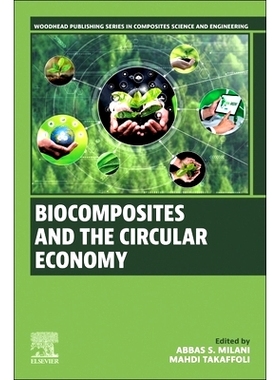 预订 Biocomposites and the Circular Economy 生物复合材料与循环经济: 9780443237188