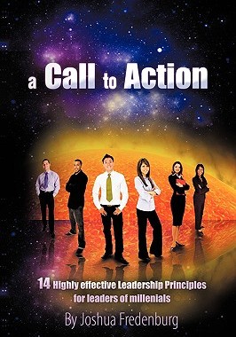 预订 A Call to Action: 14 Highly Effective Leadership Principles for Leaders of Millennials