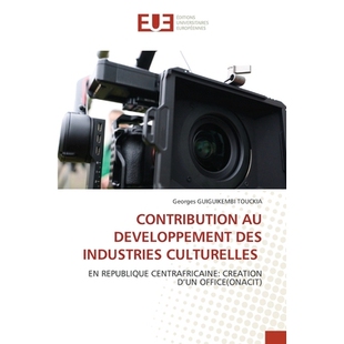 预订 Contribution Au Developpement Des Industries Culturelles: 9786202427401
