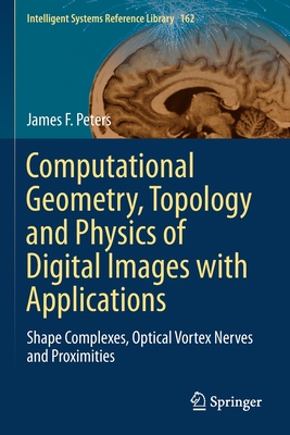 【预订】Computational Geometry, Topology and Physics of Digital Images with Applications