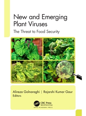预订 New and Emerging Plant Viruses: The Threat to Food Security 新出现的植物病毒：对粮食安全的威胁: 9781774916582