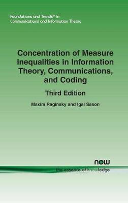 【预售】Concentration of Measure Inequalities in Information Theory, Communications, and Coding: Third Edition