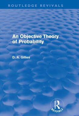【预订】An Objective Theory of Probability (Routledge Revivals)