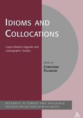 [预订]Idioms and Collocations 9780826444738