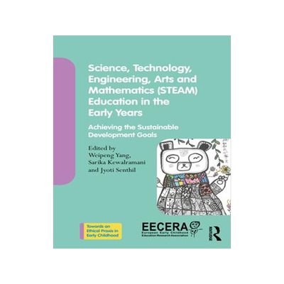 [预订]Science, Technology, Engineering, Arts, and Mathematics (STEAM) Education in the Early Years 9781032405681
