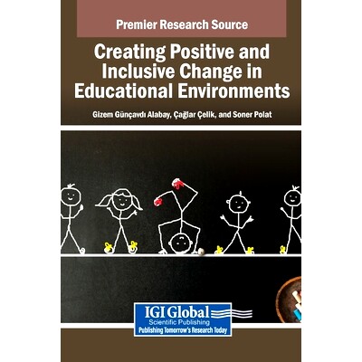 预订 Creating Positive and Inclusive Change in Educational Environments: 9798369357828