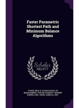 预订 Faster Parametric Shortest Path and Minimum Balance Algorithms: 9781341787416