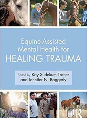 【预售】Equine-Assisted Mental Health for Healing Trauma