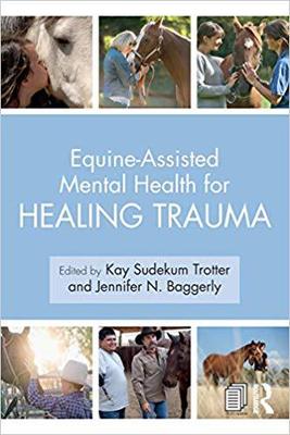 【预售】Equine-Assisted Mental Health for Healing Trauma