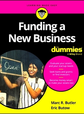 预订 Funding A New Business for Dummies 为新业务提供资金达人迷: 9781394241712