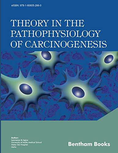 [预订]Theory in the Pathophysiology of Carcinogenesis 9781608056408