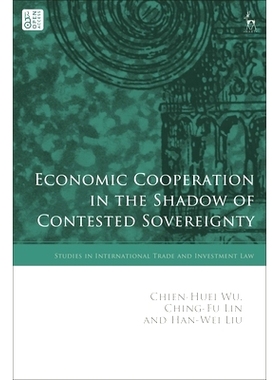 预订 Economic Cooperation in the Shadow of Contested Sovereignty 主权争议阴影下的经济合作: 9781509970155
