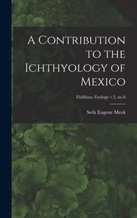9781013561153 Zoology the Contribution v.3 Mexico; Fieldiana Ichthyology 預訂