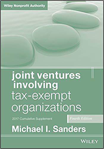 【预售】Joint Ventures Involving Tax-Exempt Organizations: 2017 Cumulative Supplement