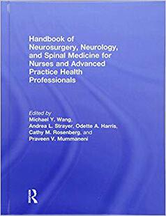 【预售】Handbook of Neurosurgery, Neurology, and Spinal Medicine for Nurses and Advanced Practice Health Professio...