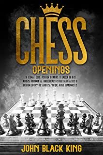 【预订】Chess Openings: The Ultimate Guide, also for Beginners, to Unlock the Best Modern, Fundamental, and Logica...