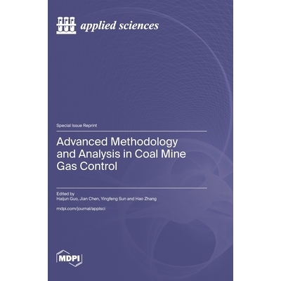 预订 Advanced Methodology and Analysis in Coal Mine Gas Control: 9783725858637
