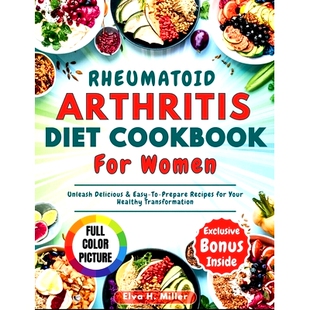 预订 Delicious Recipes Easy Cookbook Women Transfor Your Healthy Diet For Unleash Prepare for Arthritis Rheumatoid