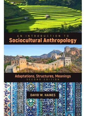 预订 An Introduction to Sociocultural Anthropology: Adaptations, Structures, Meanings: 9781607327189