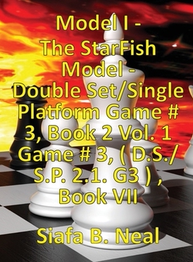 【预订】(Book 7) Model I - The StarFish Model - Double Set/Single Platform Game # 3, Book 2 Vo 9781954868205