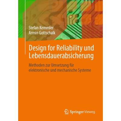 预订 Design for Reliability Und Lebensdauerabsicherung: Methoden Zur Umsetzung Für Elektronische Und Mechanische System