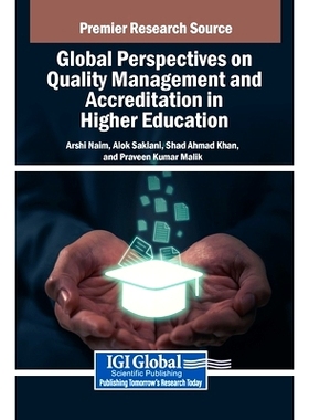 预订 Global Perspectives on Quality Management and Accreditation in Higher Education: 9798369394816