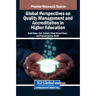 预订 Global Perspectives on Quality Management and Accreditation in Higher Education: 9798369394816