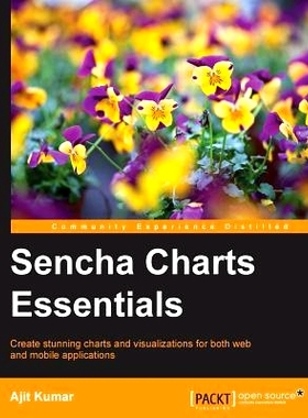 预订 Sencha Charts Essentials Sencha Charts要点: 9781785289767