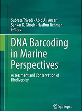 【预售】DNA Barcoding in Marine Perspectives: Assessment and Conservation of Biodiversity
