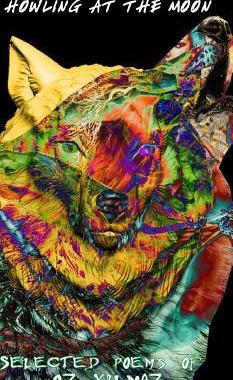 [预订]Howling at the Moon: A New Collection of Poems by Oz Yilmaz 9781389969485