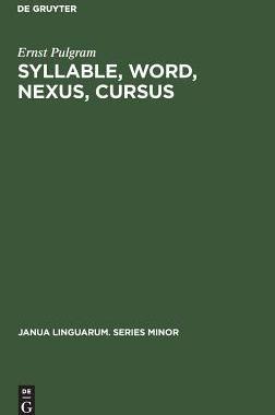 [预订]Syllable, Word, Nexus, Cursus 9789027907066